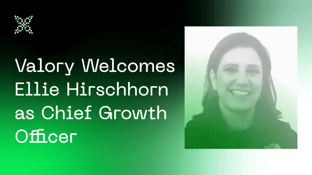 Valory - Valory Welcomes Ellie Hirschhorn as Chief Growth Officer