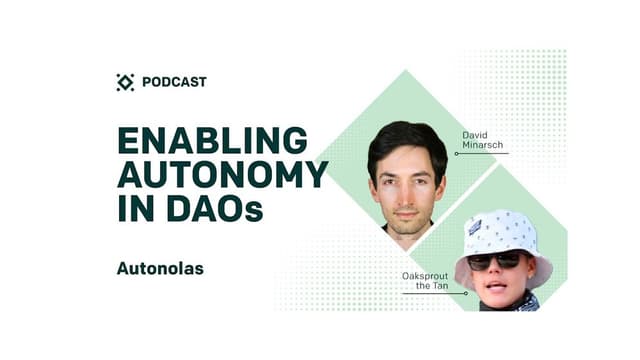 Valory - Podcast: David M (CEO) & Oaksprout the Tan (CPO) 'Make DAOs Autonomous Again' on Chorus One